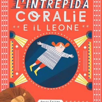 l' intrepida coralie e il leone  