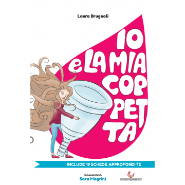 Io E La Mia Coppetta Di Laura Brugnoli E Sara Magrini. Libro.